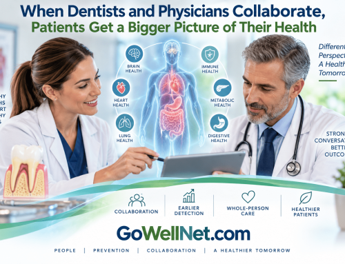 When Dentists and Physicians Collaborate, Patients Get a Bigger Picture of Their Health